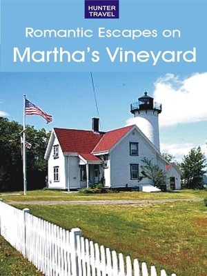 cover image of A Romantic Guide to Martha's Vineyard